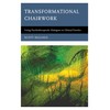 Transformational Chairwork: Using Psychotherapeutic Dialogues in Clinical Practice