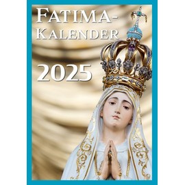 Fatima-Kalender 2025: DIN-A4 Wandkalender