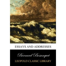 Essays and addresses