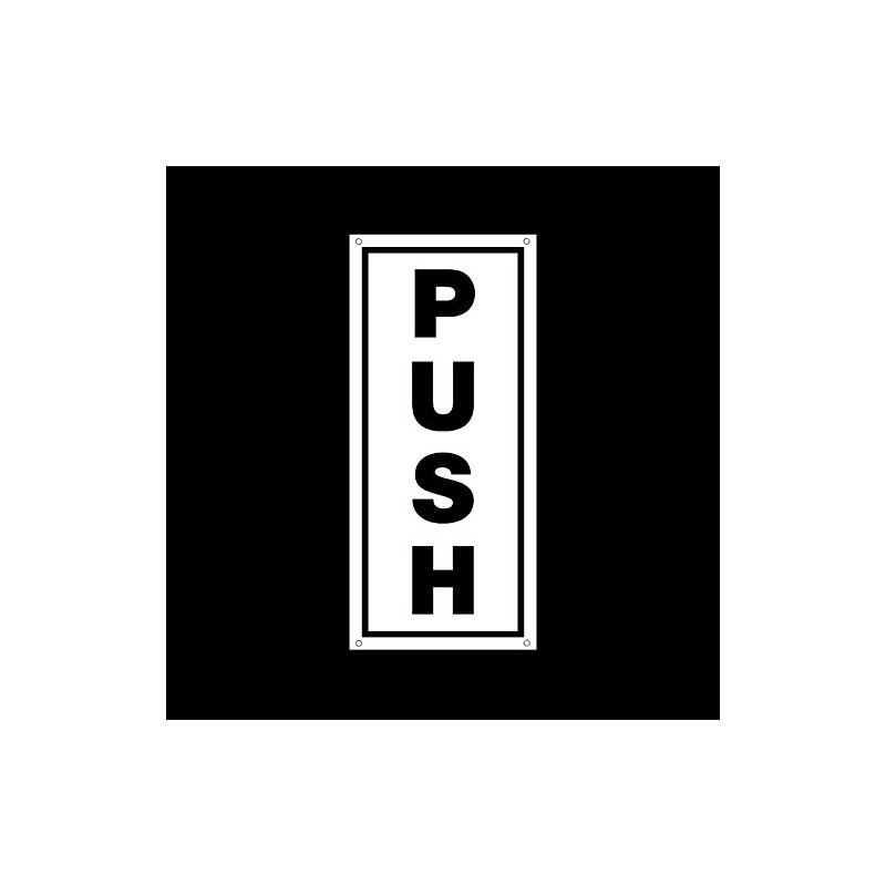 Push Plastic Sign with 4 Pre-Drilled Holes - Office Doors/Glass