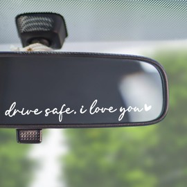 3 Pcs Drive Safe I Love You Rearview Mirror Stickers, Cute Car Decal for Window Windshield Bumper, Vinyl Tumbler Sticker Decal, Funny Car Accessories for Girls Women (White)