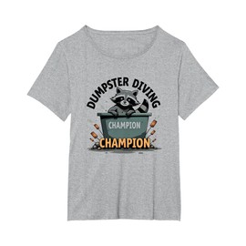 Dumpster Diving Champion Raccoon Humor for Scavengers T-Shirt, Women's Plus, Heather Grey