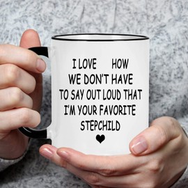 WENSSY Gifts for Stepmom, I Love How We Don’t Have To Say Out Loud That I’m Your Favorite Stepchild Mug, Birthday Mothers Day Gifts for Stepmom from Stepchild 11 Ounce with Gift Box