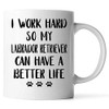 Funny Labrador Retriever Mug, Gift For Puppy Lovers, I Work