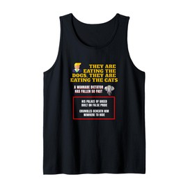 Trump Eating the Dogs Eating the Cats The Pets Dictator Tank Top