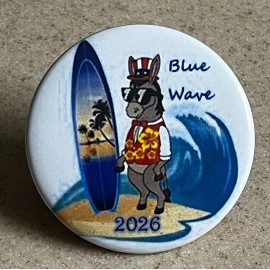 Blue Wave 2026 Democratic pin-back button Surfing Donkey 2 1/4 in. SHIPS FREE