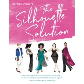 The Silhouette Solution: Using What You Have to Get the Look You Want