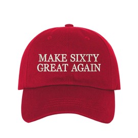 DSY Lifestyle Make Sixty Great Again Baseball Hat - 60th Birthday hat - Funny Birthday Hat (RED)