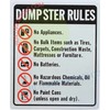 Dumpster Rules Sign (White, Reflective, Aluminum 10x12)