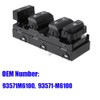 Front Left Driver Side Master Power Window Switch 93571-M6100 Compatible