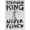 Never Flinch: A Novel