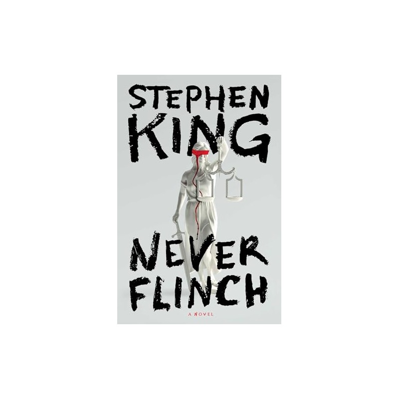 Never Flinch: A Novel