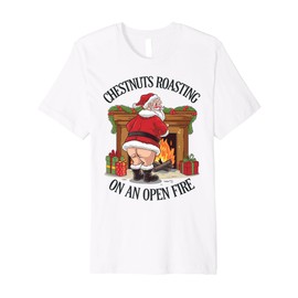 Naughty Santa Roasting Nuts Xmas Crude Humour Premium T-Shirt