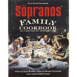 The Sopranos Family Cookbook: As Compiled by Artie Bucco