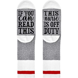 If You Can Read This, This Nurse is Off Duty - Doctor Nurse Appreciation Day - Unisex Novelty Socks
