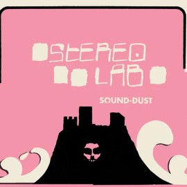 Stereolab Sound-Dust Records & LPs New