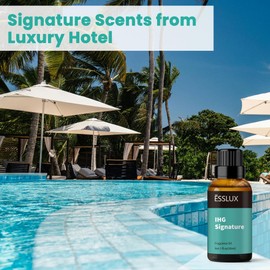 Hotel Diffuser Oil, ESSLUX Luxury Hotel Fragrance Oil Diffuser Scents IHG Signature, Inspired by The InterContinental Hotels Scents, Massage, Candle Soap Making Scents, Perfume, 30ml