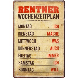 schilderkreis24 Tin Sign Funny Saying "Pensioner Weekly Schedule" Decorative Grandma Grandpa Gift Idea Man Woman 20 x 30 cm