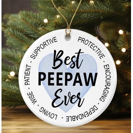 Best Peepaw Ever Christmas Ornament - Xmas Ornament Gift for Peepaw - Christmas Ideas for Peepaw - Xmas Holidays Celebration Decoration - Merry Christmas Ornament Printed on Both Sides
