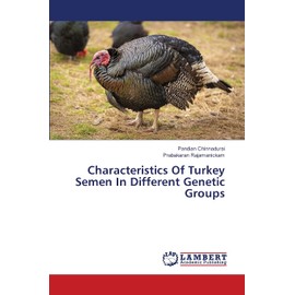 Characteristics Of Turkey Semen In Different Genetic Groups