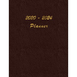 2020 - 2024 - Five Year Planner: Agenda for the next 5 Years - Monthly Schedule Organizer - Appointment, Notebook, Contact List, Important date, ... Months - Elegant Leather with Gold lettering
