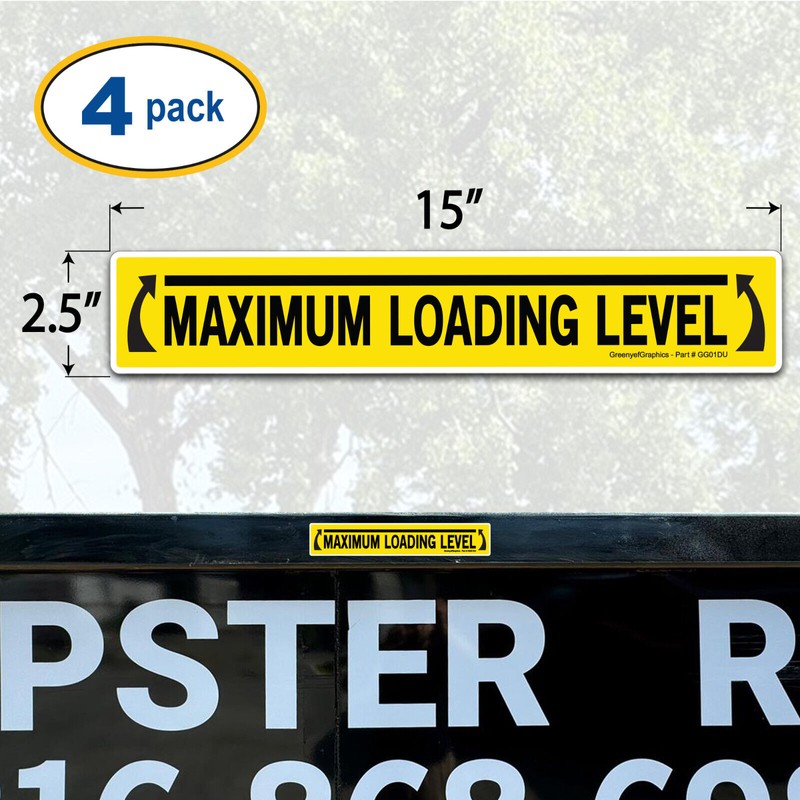 Greenyef Graphics (4 Pack) Maximum Loading Level Laminated Sticker Decal,