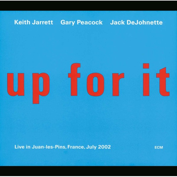 Up for It - Live in Juan-les-Pins