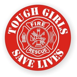 Stickers Decals Decorative Tough Girls Save Lives Hard Hat Decal Helmet Sticker Firefighter Rescue