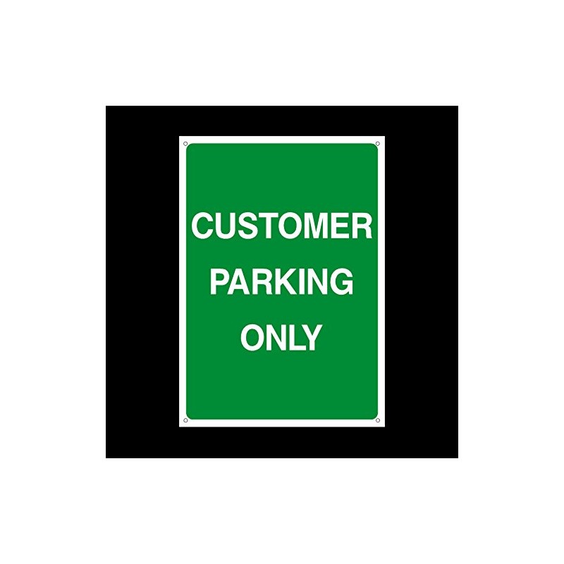 Customer Parking Only Plastic Sign with 4 Pre-Drilled Holes -