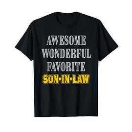 Funny Son in Law Tshirt Gifts Wedding Son-in-Law T-Shirt
