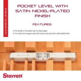 Starrett Pocket Level with Main Vial - Ideal for Machine Shop and Tool Room Use - 2-1/2" Length, Satin Nickel-Plated Finish, Hexagon Stock with Convex Ends - 135A