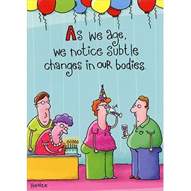 Subtle Changes In Body - Oatmeal Studios Funny Feminine Birthday Card