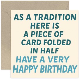 Deadpan Funny Birthday Card – 'Piece of Card Folded in Half' Gag – Minimalist Humour for Him or Her – Blank Inside with Envelope