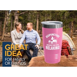 Pink Edition Viking Tumbler 20oz - Acupuncture because pain - Chiropractors Physical Therapists Physician Assistants Naturopathic Physicians Massage Therapists.