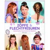 Zöpfe & Flechtfrisuren: Zauberhafte Haartrends für Mädchen