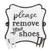 AuldHome Design Cast Iron Sign: Please Remove Your Shoes; Farmhouse