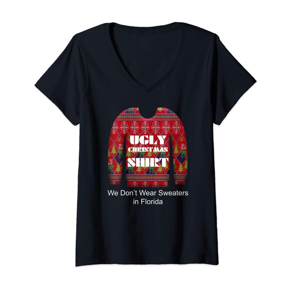 Womens Ugly Christmas Shirt We Don't Wear Sweaters in Florida