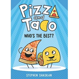 Pizza and Taco: Who's the Best?