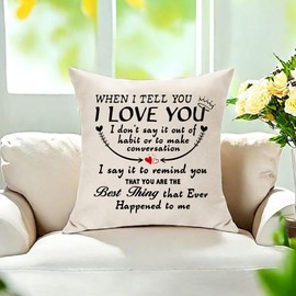 Couple Gifts Ideas Pillowcase When I Tell You I Love You Cushuion Cover Throw Pillow Cover Gift for Boyfriend Husband Anniversary Valentines Gift for Her Him Christmas Decoration (When I tell you)