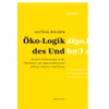 Öko-Logik des Und: Kreative Verbindungen in der Maschinen- und Apparatetheorie