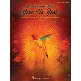 David Crowder*Band - Give Us Rest (Selections From)