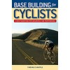 Base Building for Cyclists: A New Foundation for Endurance and