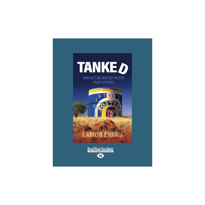 Tanked: [large print edition]