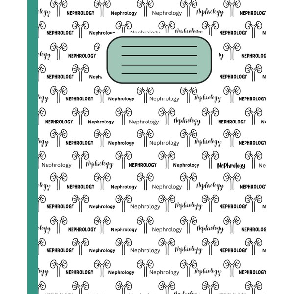 Nephrology Themed Composition Notebook: Green Edition