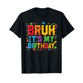 Master Builder Building Blocks kids Bruh It's My Birthday T-Shirt