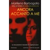 Ancora accanto a me