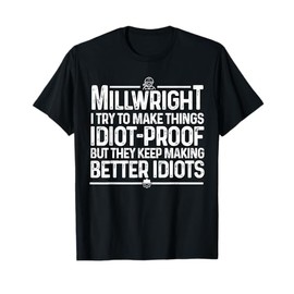 Funny Millwright Art Men Dad Millwright Machinist Engineer T-Shirt