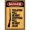 Ontrada Tin Sign 20 x 30 cm Curved Danger Violators