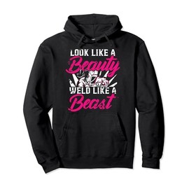 Funny Welding Fabricator Welder Like a Beauty Women Pullover Hoodie