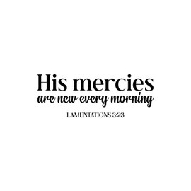 Aurabeam Vinyl Wall Art Decal - His Mercies are New Every Morning - 9.2" x 25" - Trendy Inspirational Spiritual Quote Sticker for Home Office Living Room Bedroom Decor